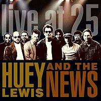 Huey Lewis and the News : Live at 25 DVD